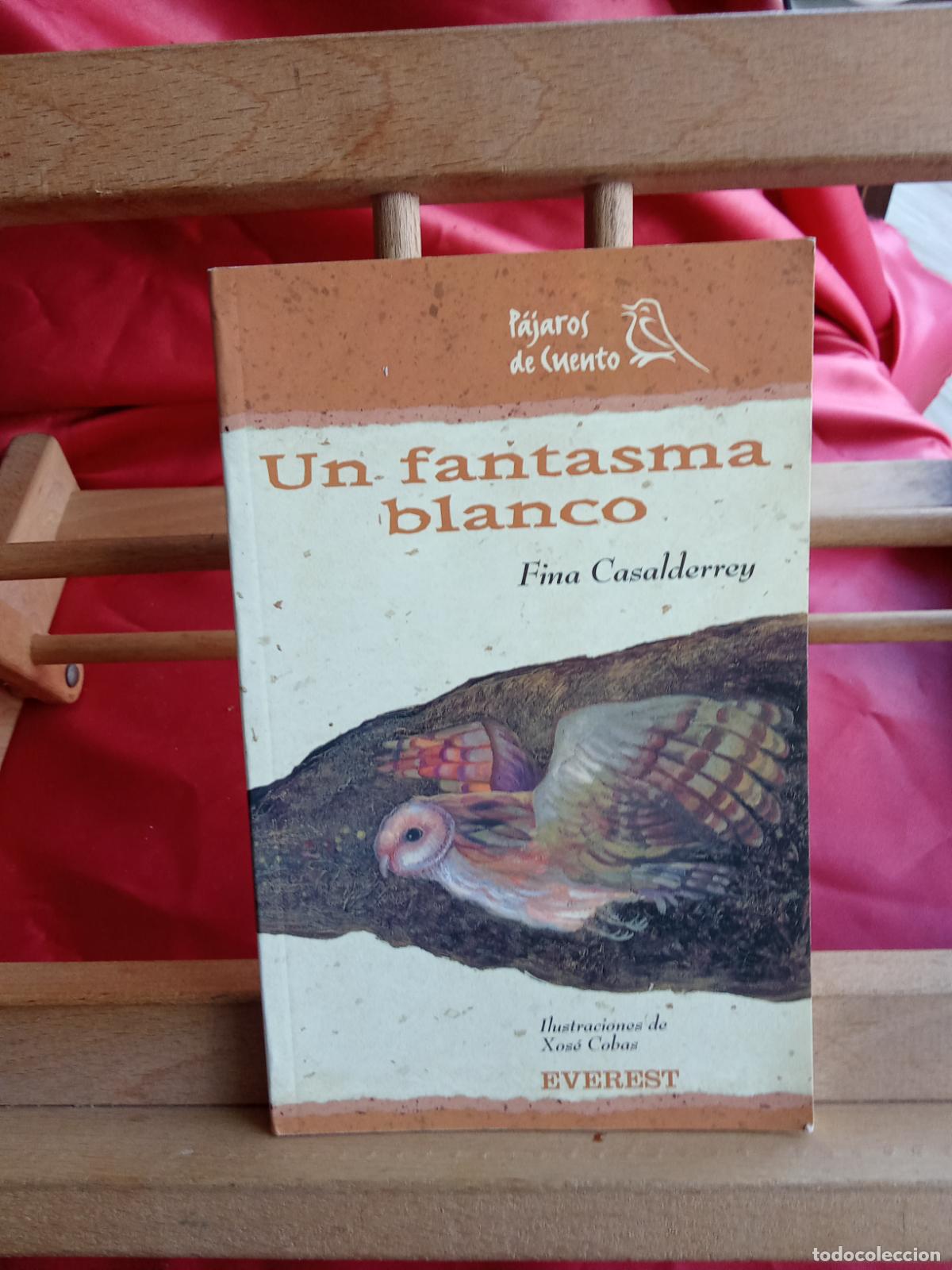 Libros: El fantasma blanco. Fina Casalderrey L.8760-1617