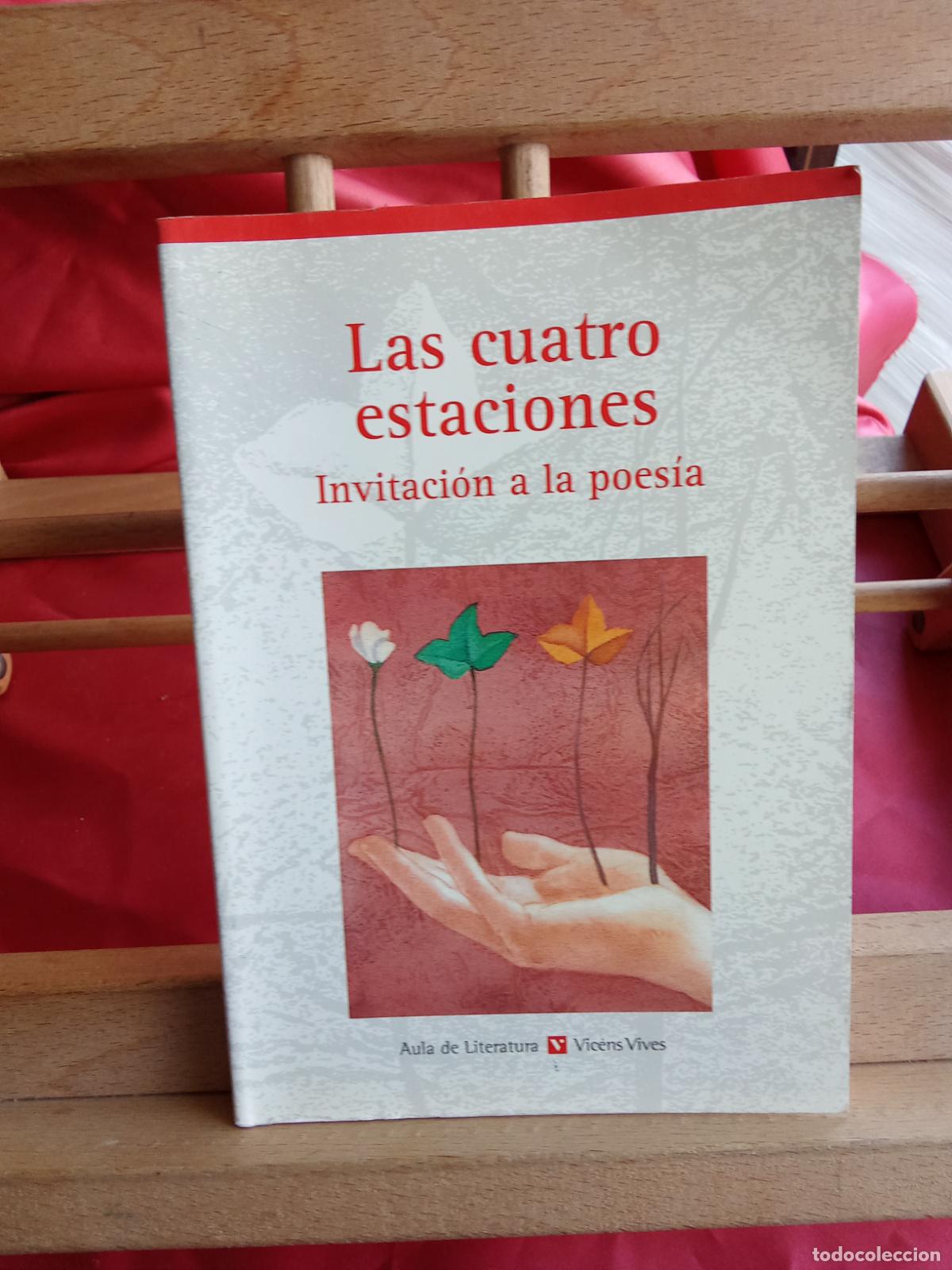 Libros: Las cuatro estaciones. Invitaci&oacute;n a la poes&iacute;a (varios autores) L.8760-1618