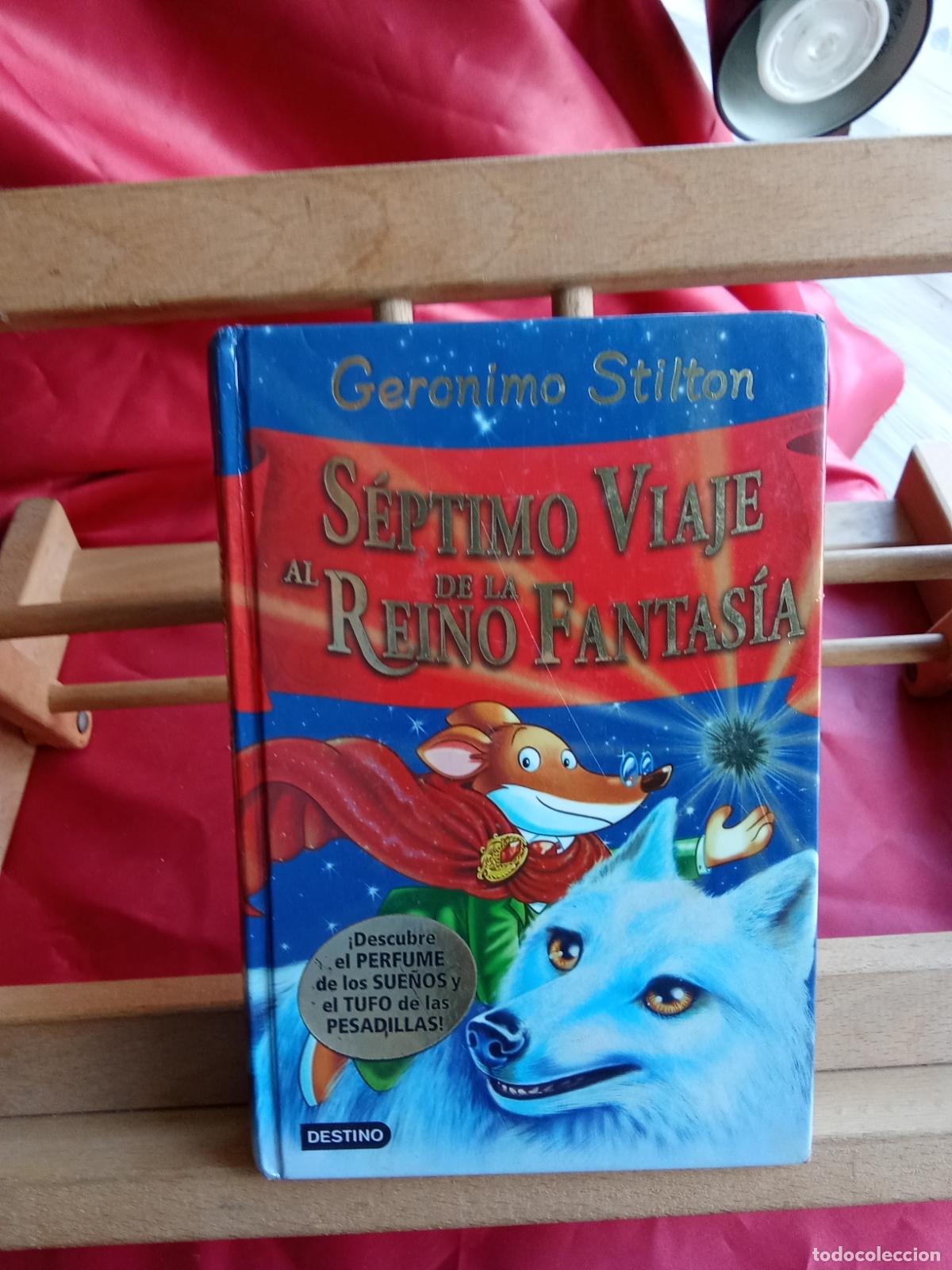 Libros: Geronimo Stilton: S&eacute;ptimo viaje al Reino de la Fatans&iacute;a L.8760-1619