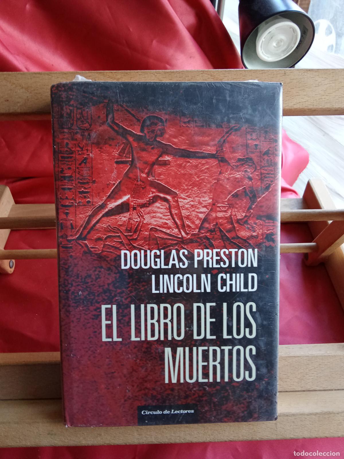 Livros em segunda m&atilde;o: El libro de los muertos. Douglas Preston y Lincoln Child L.8760-1622