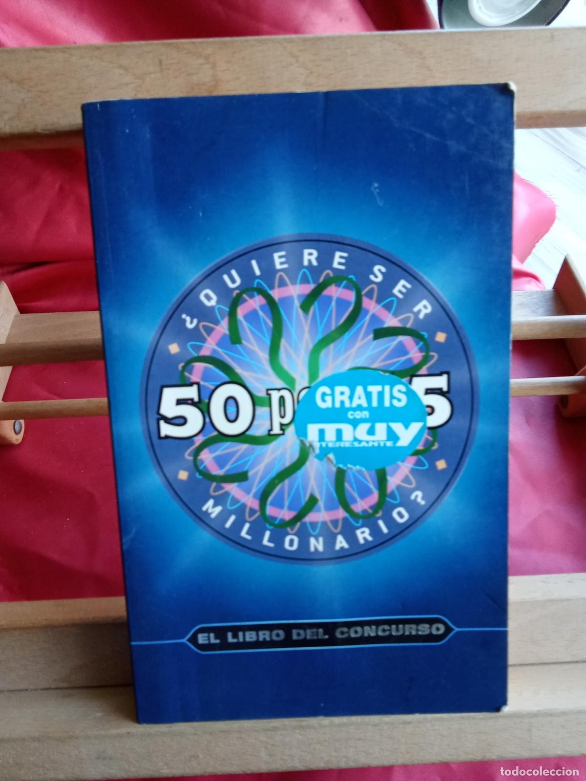 Livros em segunda m&atilde;o: &iquest;Quieres ser millonario? 50 por 15. El libro del concurso L.8760-1624