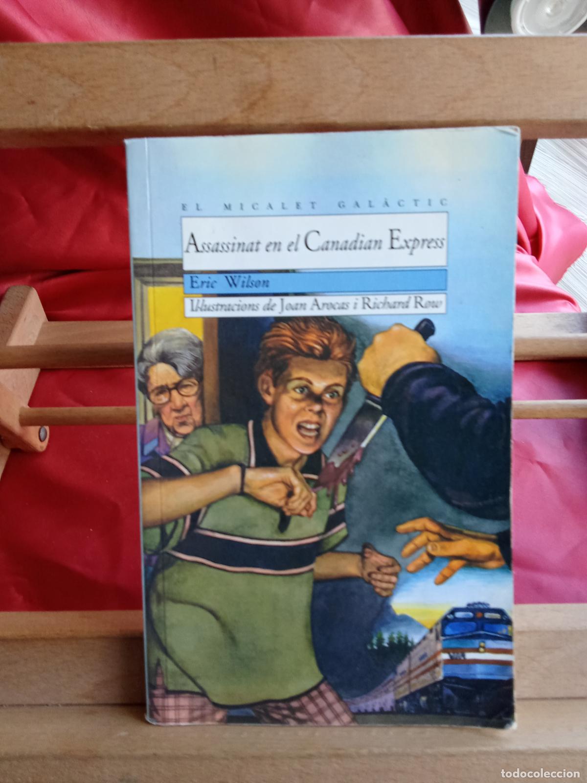 Livros em segunda m&atilde;o: Assassinat en el Canadian Express. Eric Willson L.8760-1625 catal&aacute;n