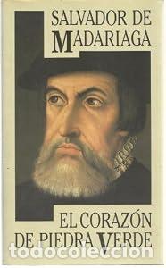 Libros: Corazon de piedra verde, el De Madariaga,Salvador - Madariaga, Salvador De