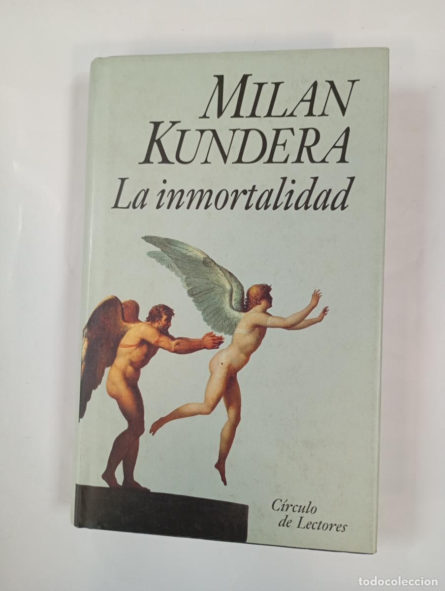 books: La inmortalidad. - Milan Kundera. TDK972