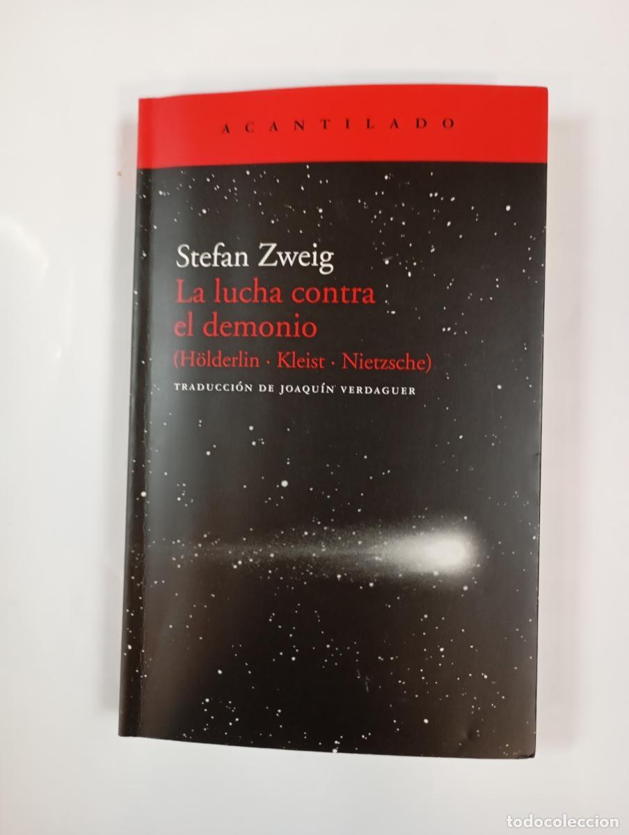 Libros: La lucha contra el demonio. Acantilado. - Stefan Zweig. TDK972