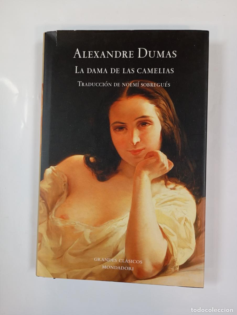 Libros: La dama de las camelias. - Alexandre Dumas. TDK972 - Foto 1