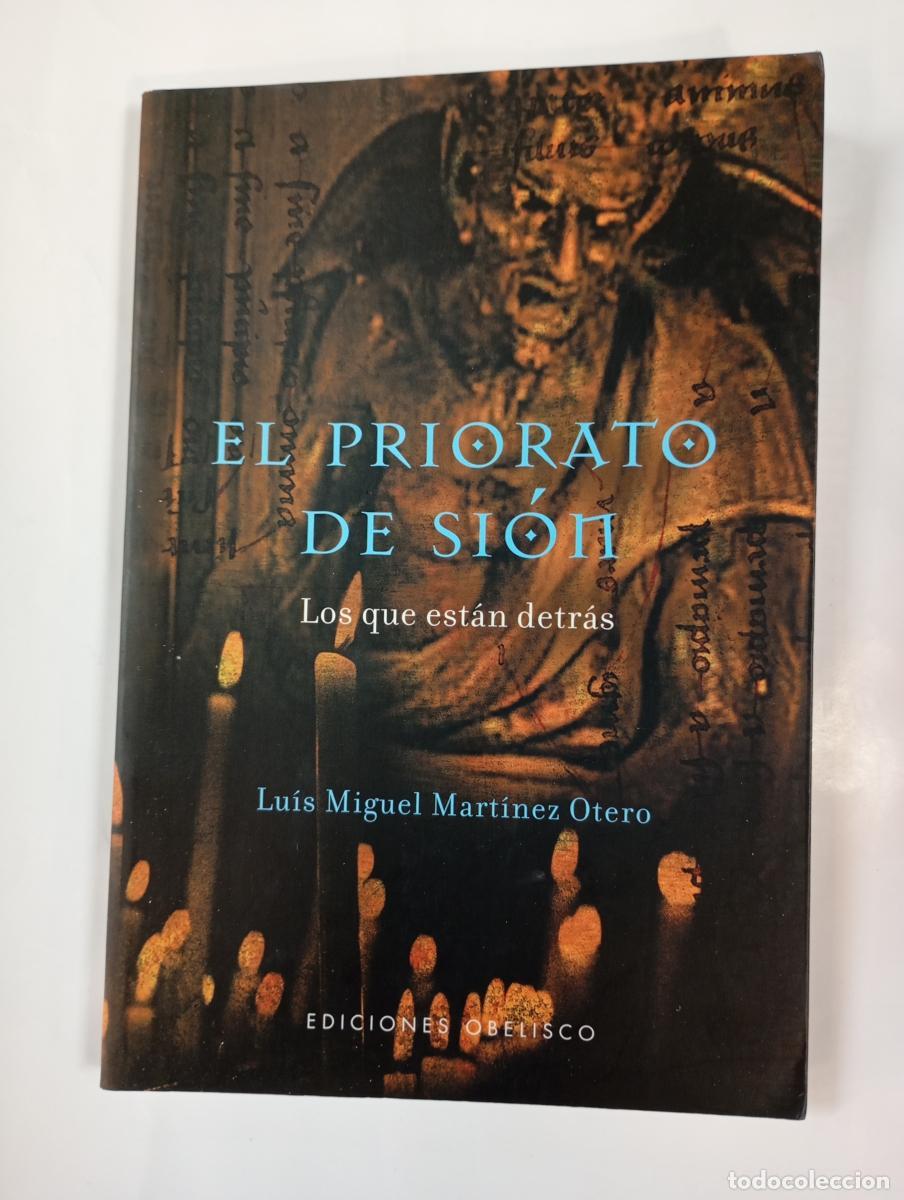 Libros: El priorato de Si&oacute;n. - Luis Miguel Mart&iacute;nez Otero. TDK999