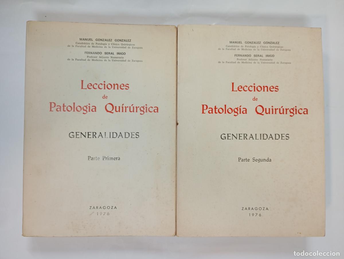 B&uuml;cher: LECCIONES DE PATOLOG&Iacute;A QUIR&Uacute;RGICA. PARTE PRIMERA Y SEGUNDA. GENERALIDADES. - MANUEL GONZ&Aacute;LEZ. FERNAN