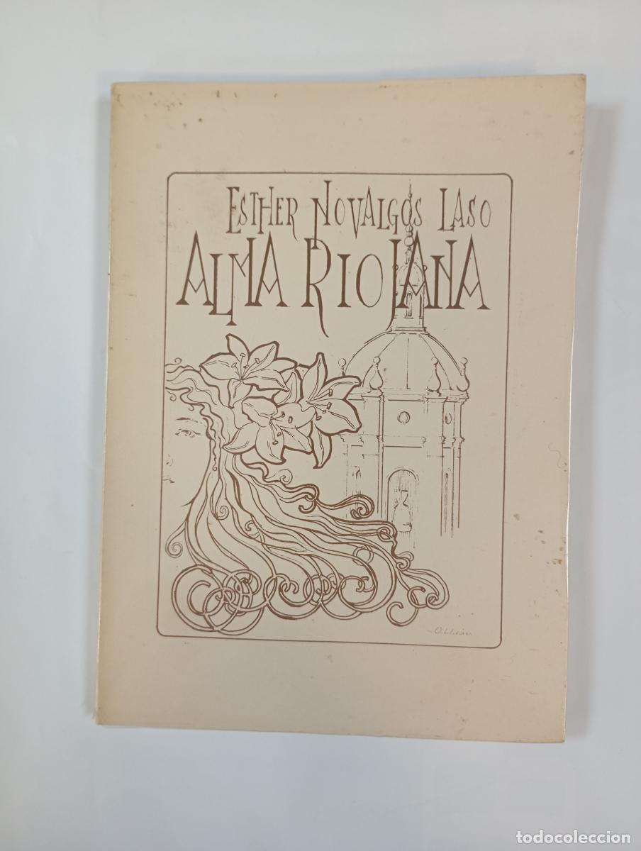 Libri di seconda mano: ALMA RIOJANA. - Esther Novalgos Laso. TDK1000