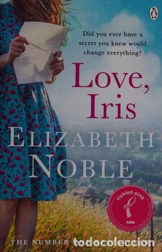Libros: Love, Iris - Elizabeth Noble.