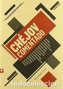 Libros: CHEJOV COMENTADO - AA.VV