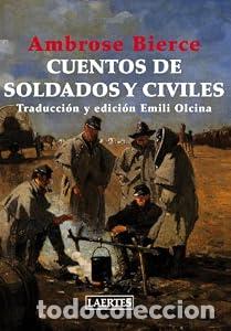 Libros: Cuentos de soldados y civiles - Ambrose Bierce