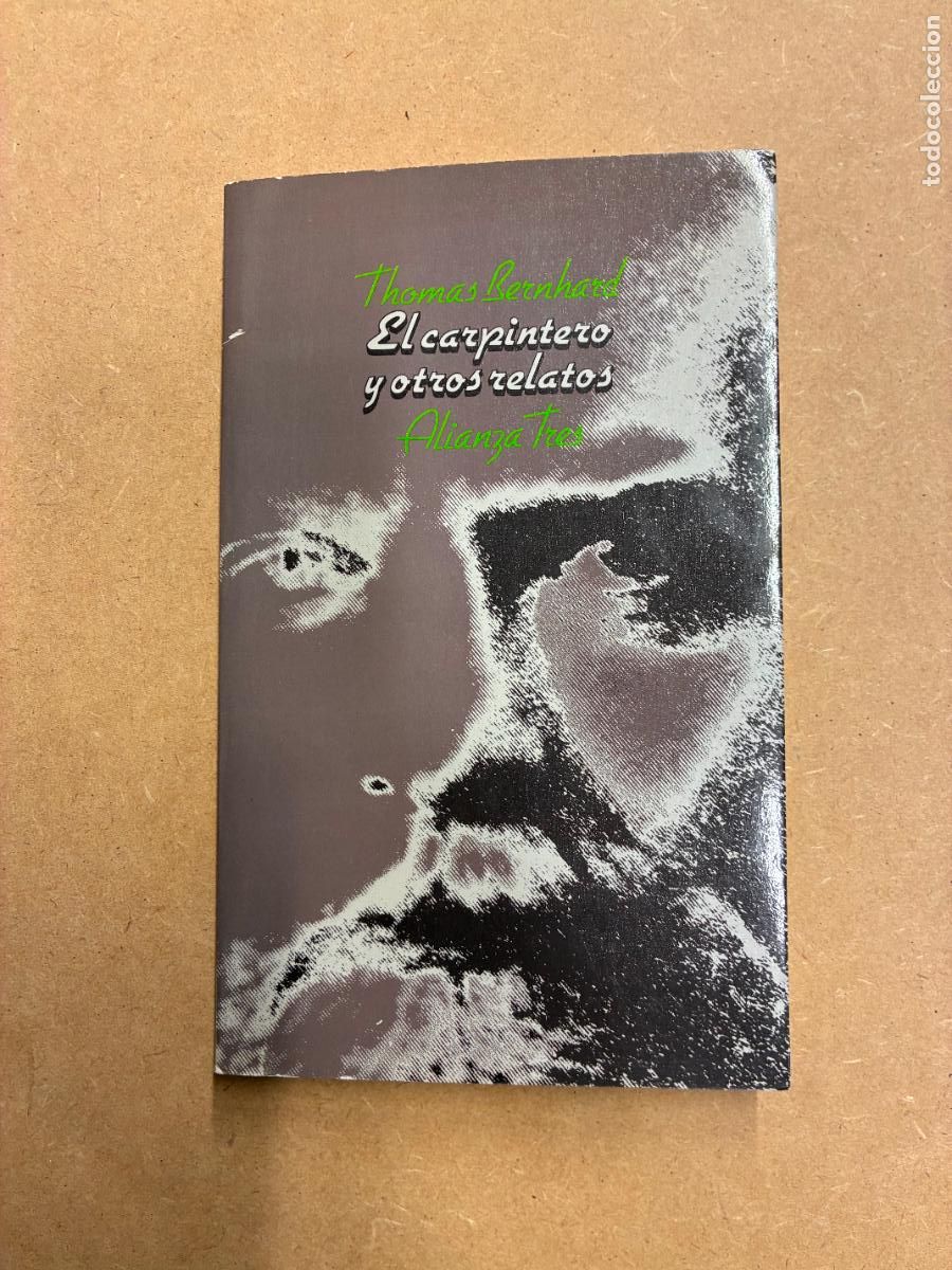 books: EL CARPINTERO Y OTROS RELATOS. - THOMAS BERNHARD
