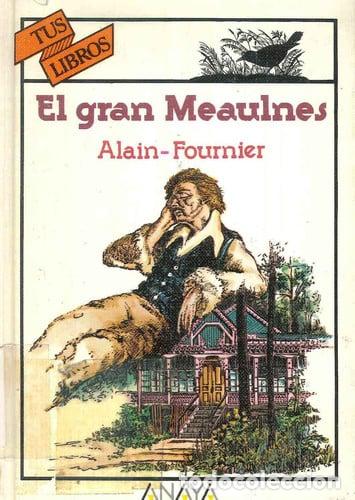 Libros: El gran Meaulnes - Alain-Fournier.