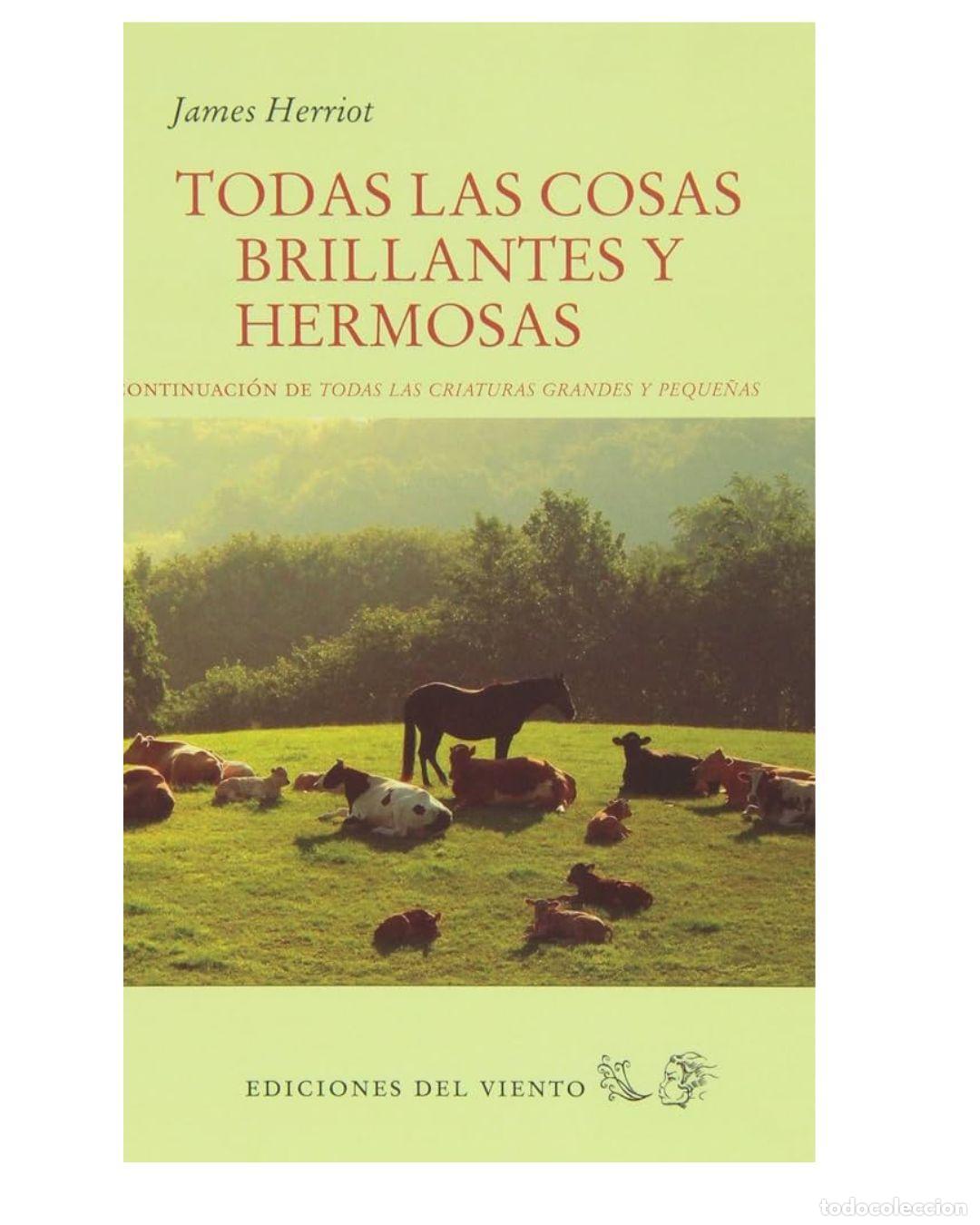 Libros: TODAS LAS COSAS BRILLANTES Y HERMOSAS 2&ordf;ED - Herriot James