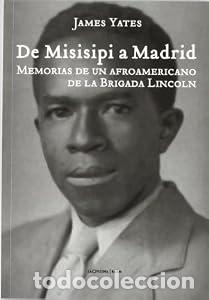 B&uuml;cher: De Misisipi a Madrid - James Yates