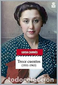 Libros: Trece cuentos - Luisa Carn&eacute;s Caballero - Foto 1