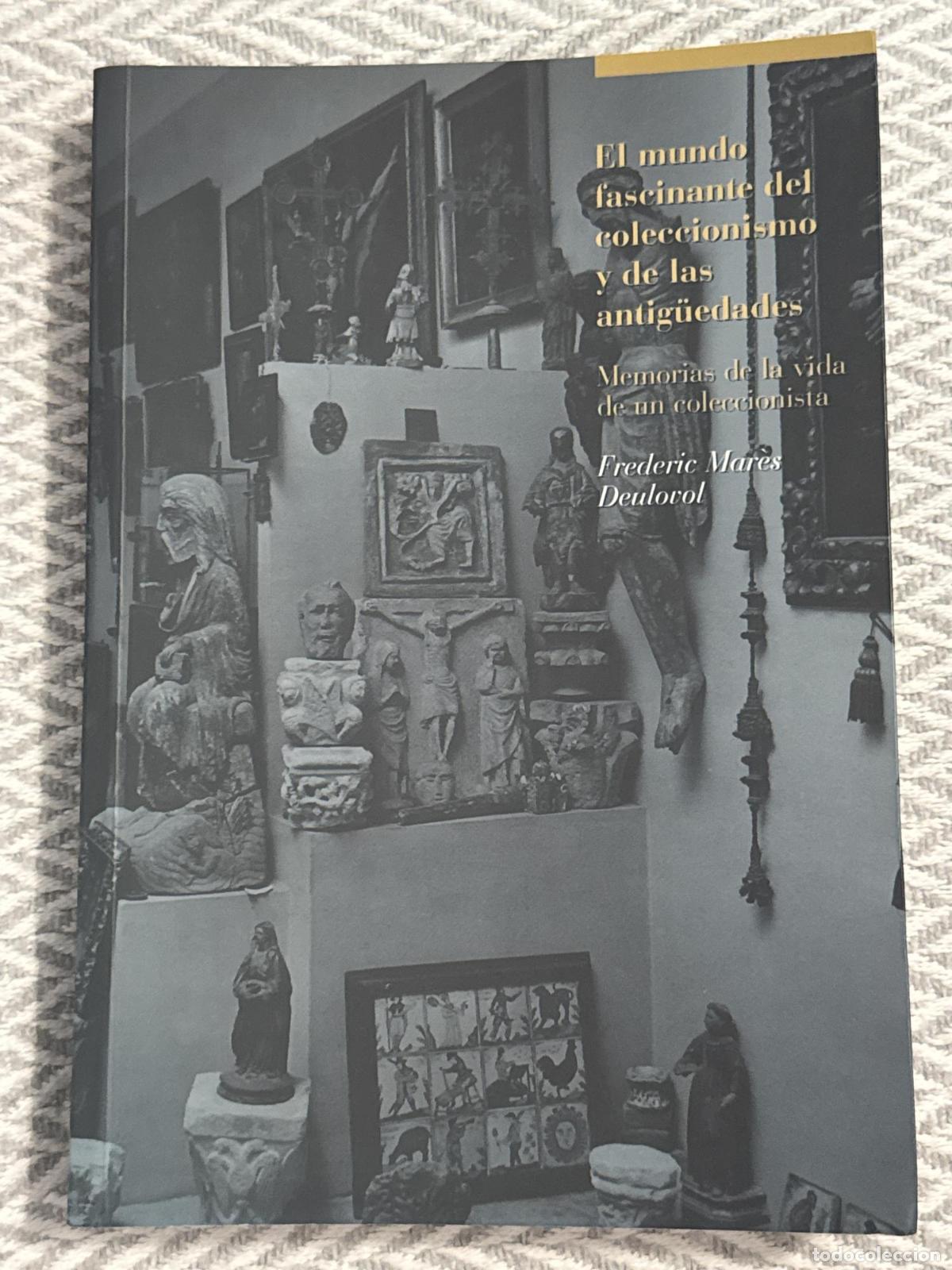 B&uuml;cher: El mundo fascinante del coleccionismo y de las antig&uuml;edades. Memorias de la vida de un coleccionista
