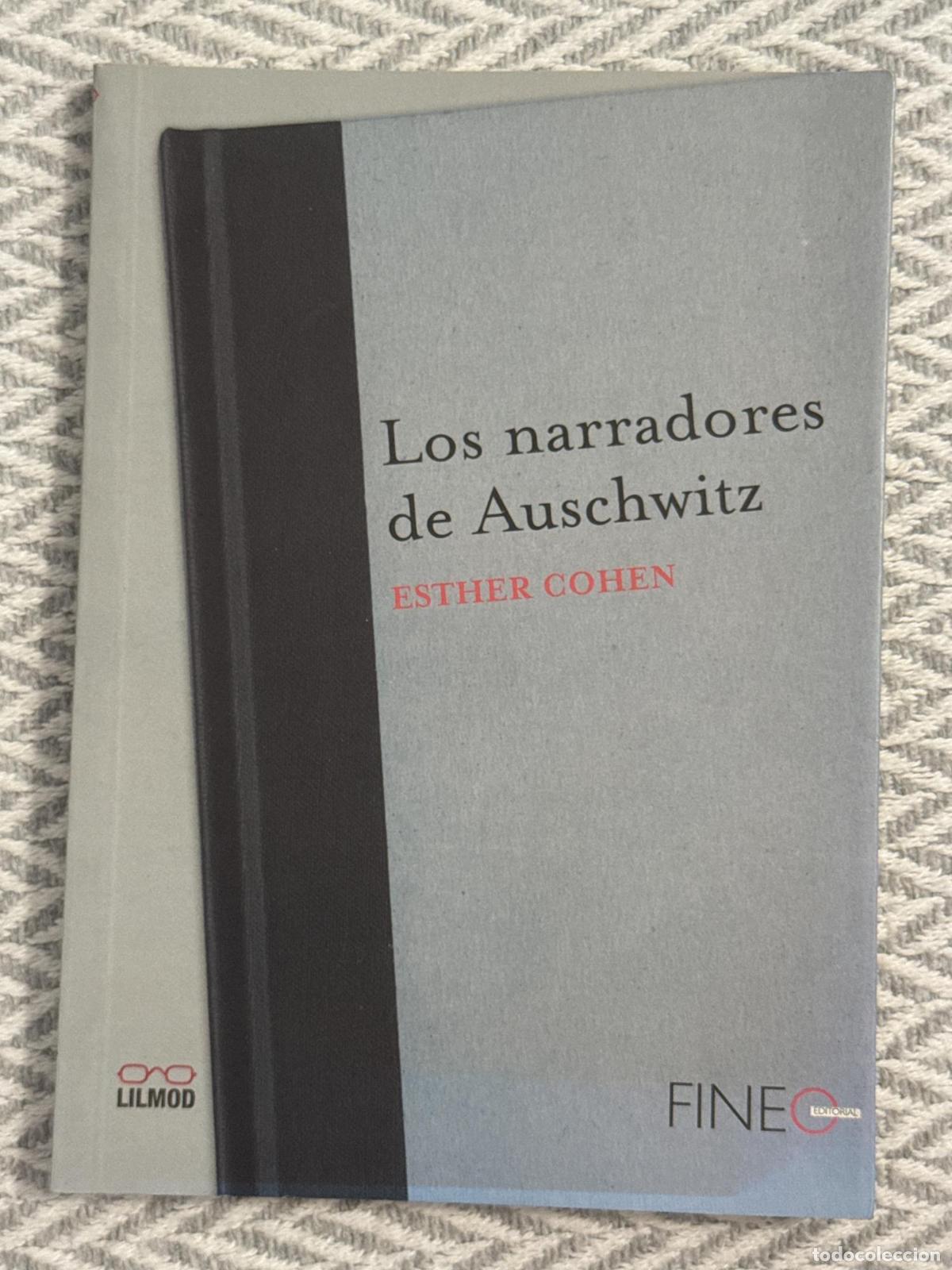 Libros: Los narradores de Auschwitz - Esther Cohen