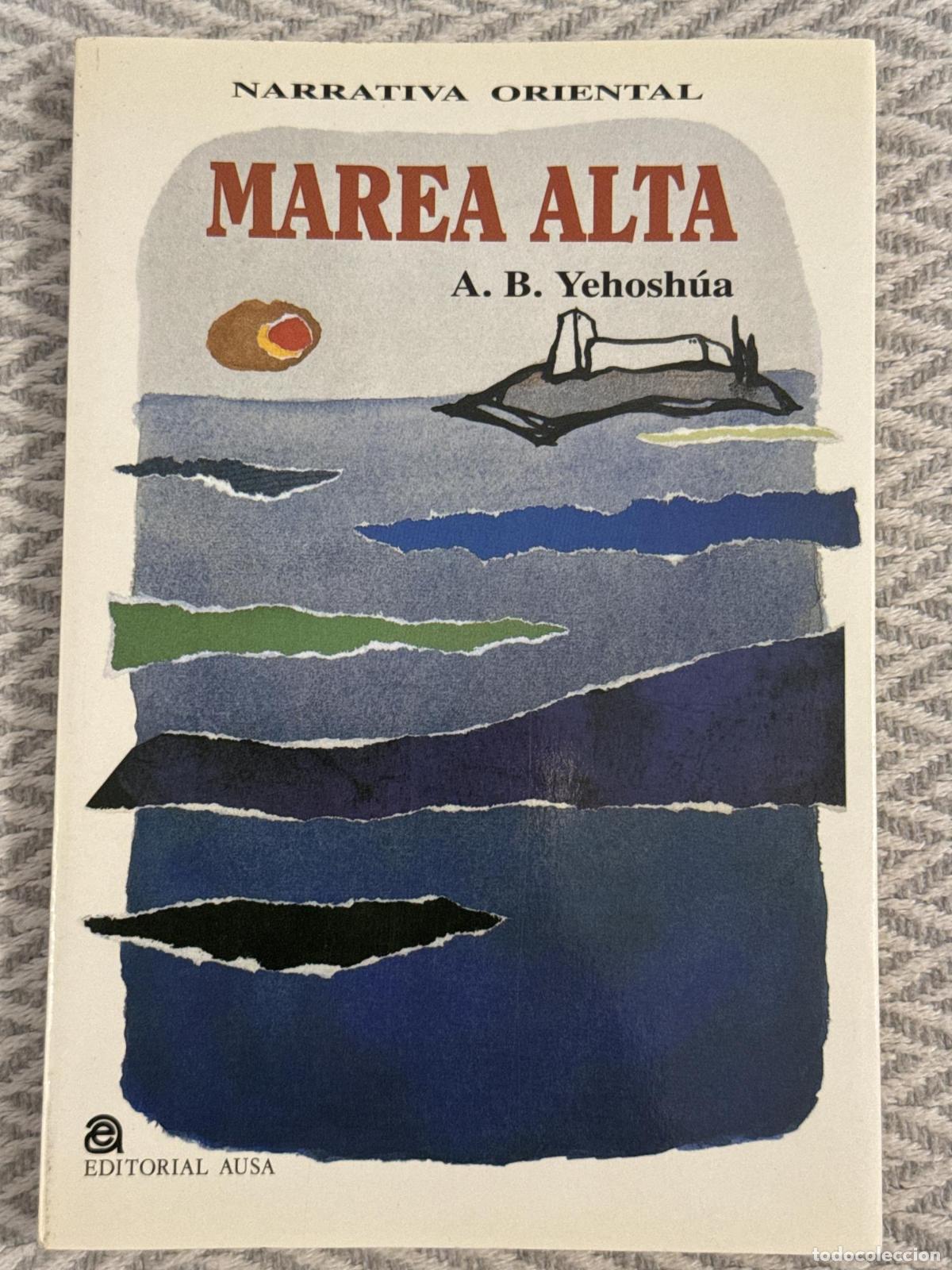 Libros: Marea alta - Abraham B. Yehosh&uacute;a - Foto 2