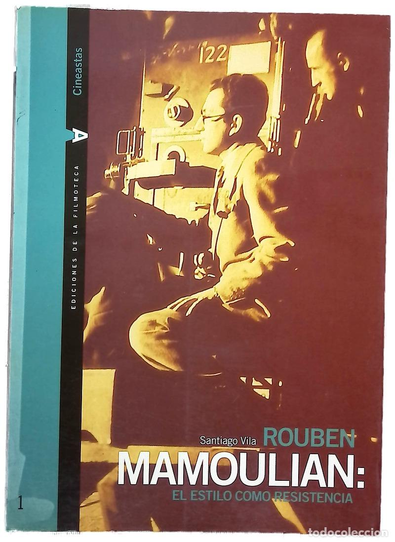 Libros: Rouben Mamoulian el estilo como resistencia