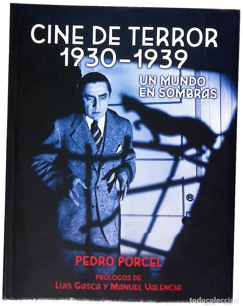 Libros: Cine de terror, 1930-1939 : un mundo en sombras