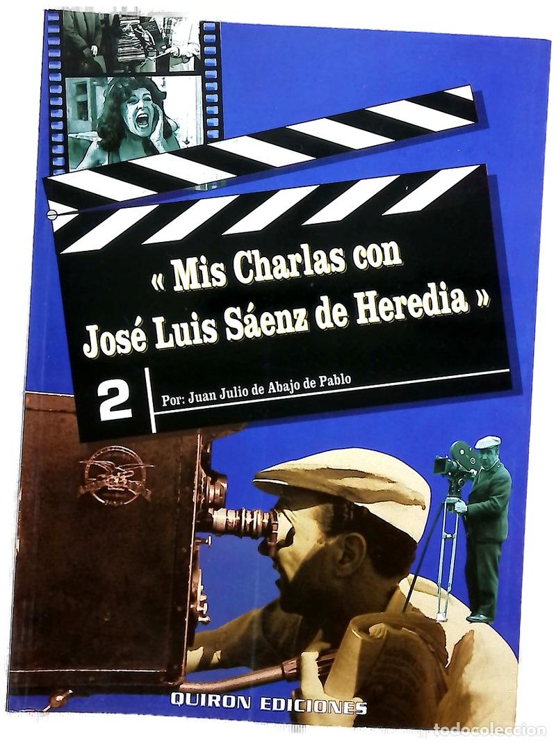 Libros: &rdquo;Mis charlas con Jos&eacute; Luis S&aacute;enz de Heredia&rdquo;