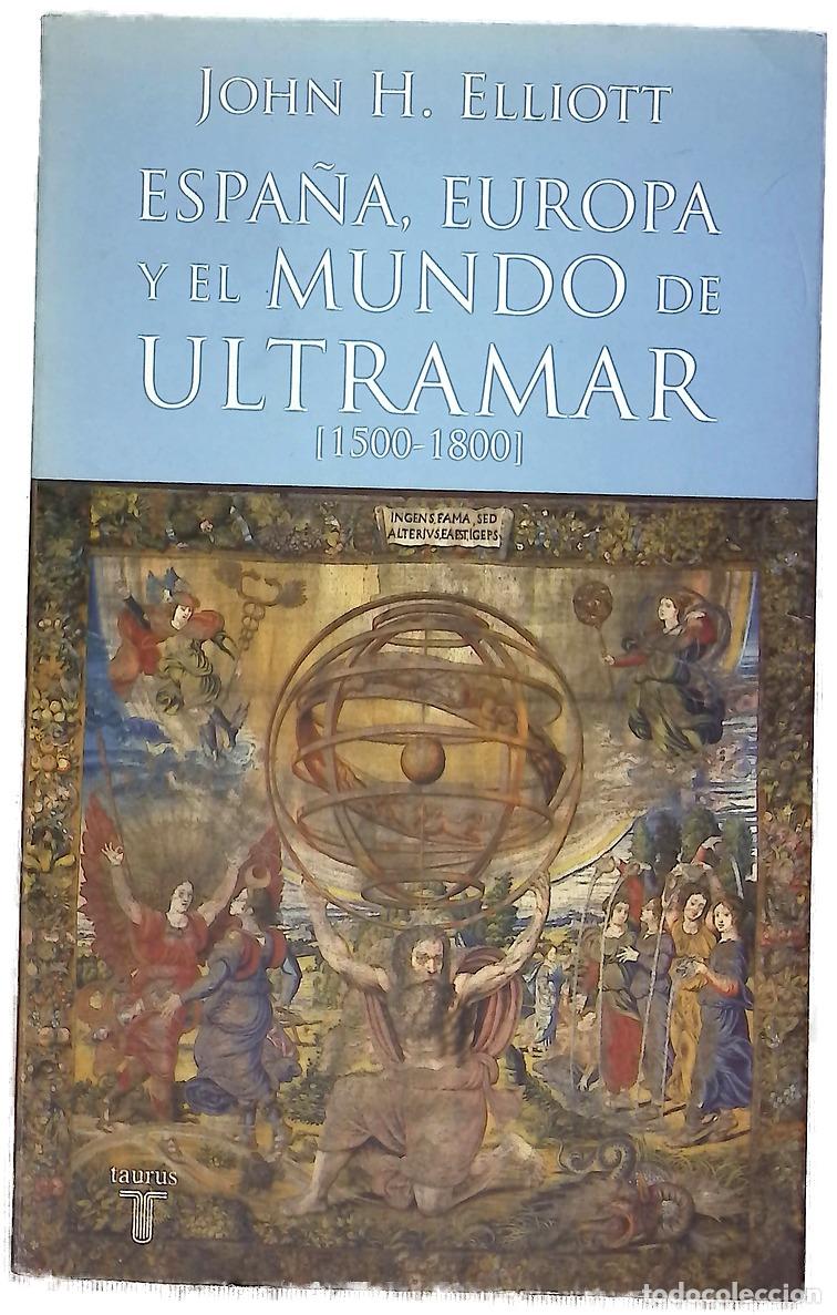 Libros: Espa&ntilde;a, Europa y el mundo de ultramar (1500-1800)