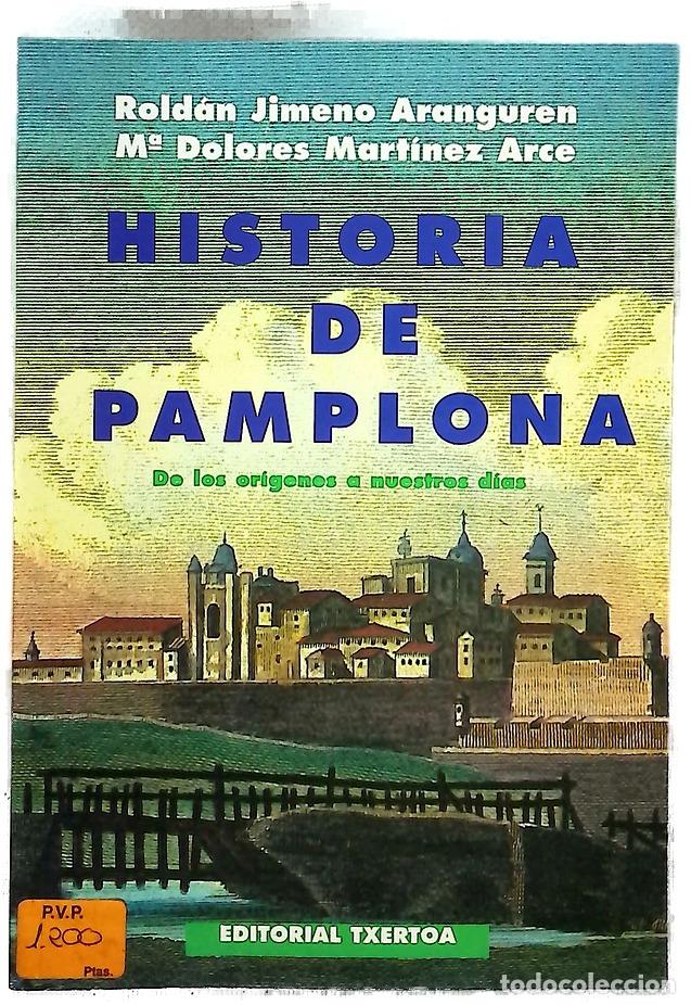 Libros: Historia de Pamplona desde los or&iacute;genes hasta nuestros d&iacute;as