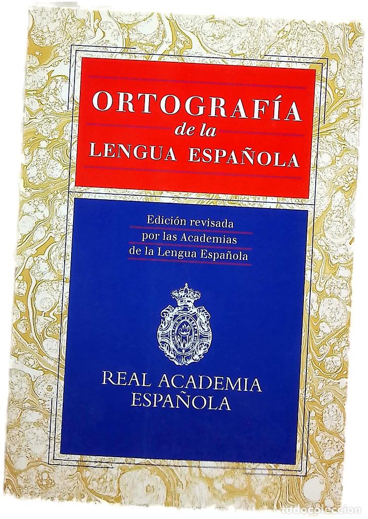 Libros: Ortograf&iacute;a de la lengua espa&ntilde;ola - Foto 1