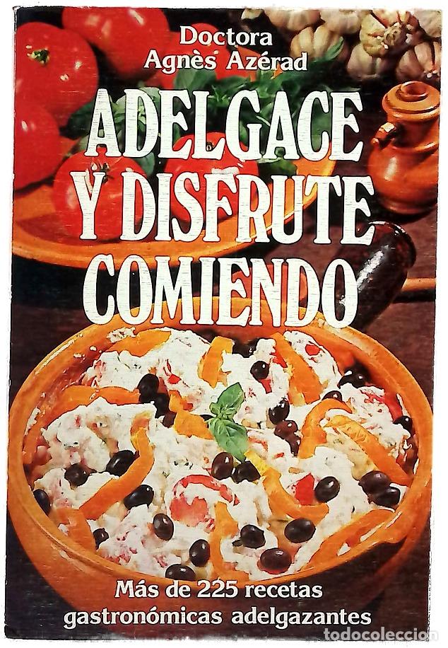Libros: Adelgace y disfrute comiendo