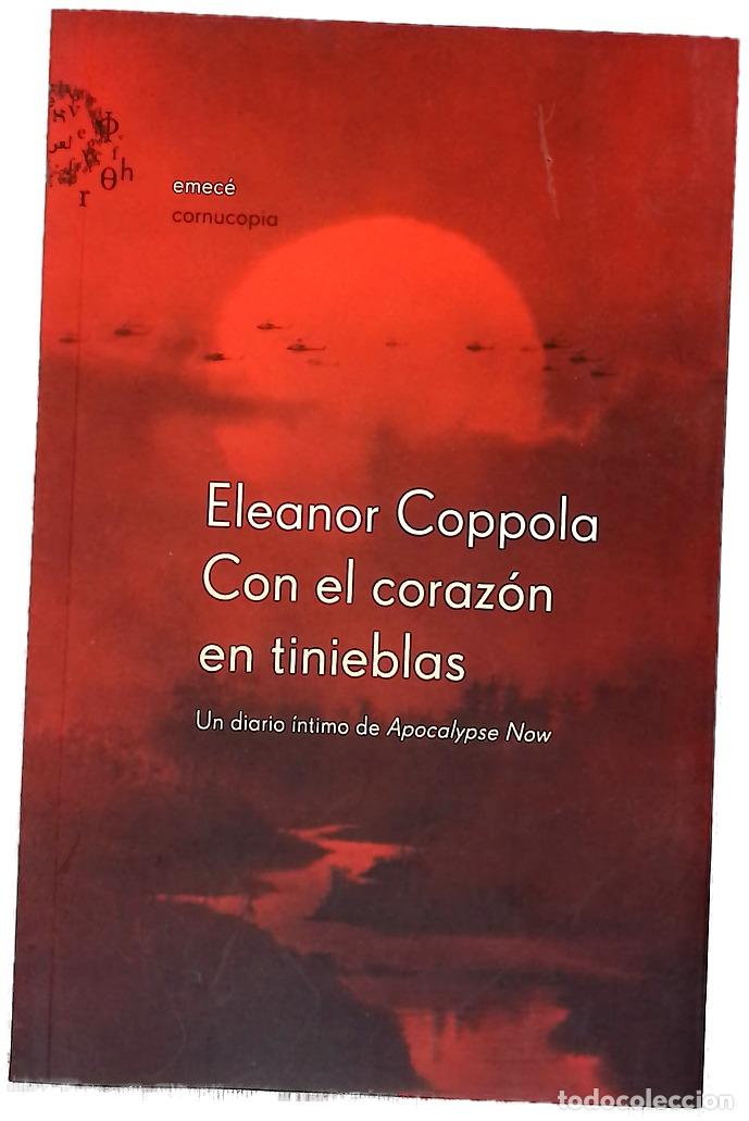 Libros: Con el coraz&oacute;n en tinieblas un diario &iacute;ntimo de Apocalypse Now - Foto 1