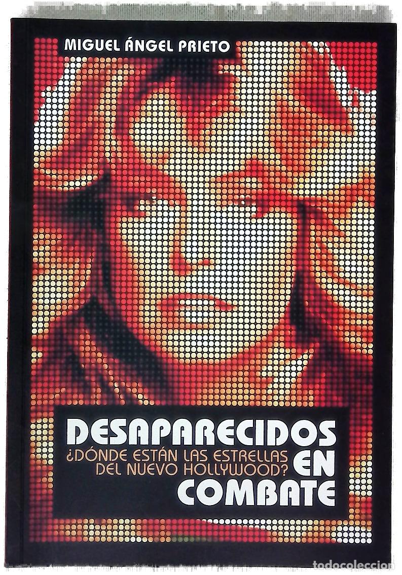 Libros: Desaparecidos en combate &iquest;donde est&aacute;n las estrellas del nuevo Hollywood?