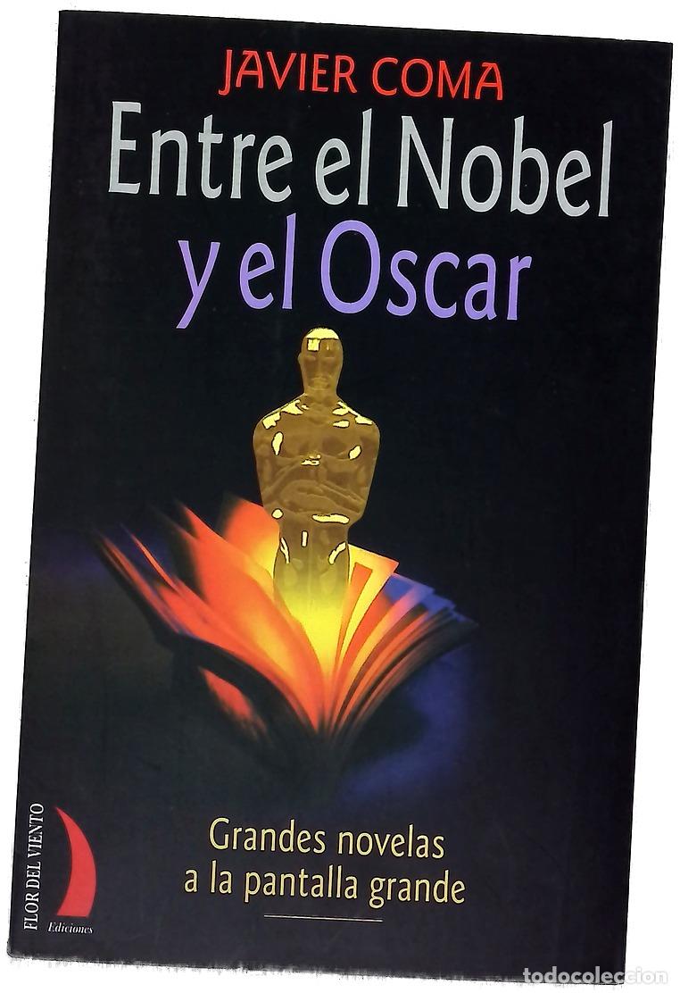 Libros: Entre el Nobel y el Oscar grandes novelas a la pantalla grande