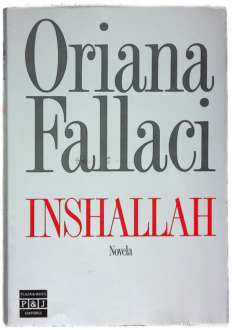 Libros: Inshallah - Fallaci, Oriana; Vila, Francisco
