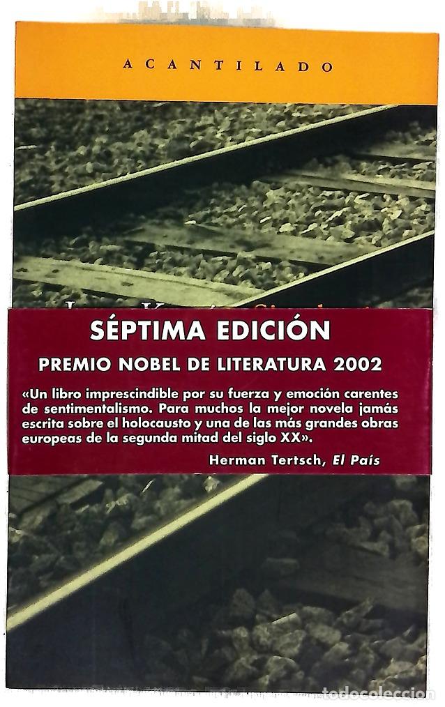 Libros: Sin destino - Kert&eacute;sz, Imre