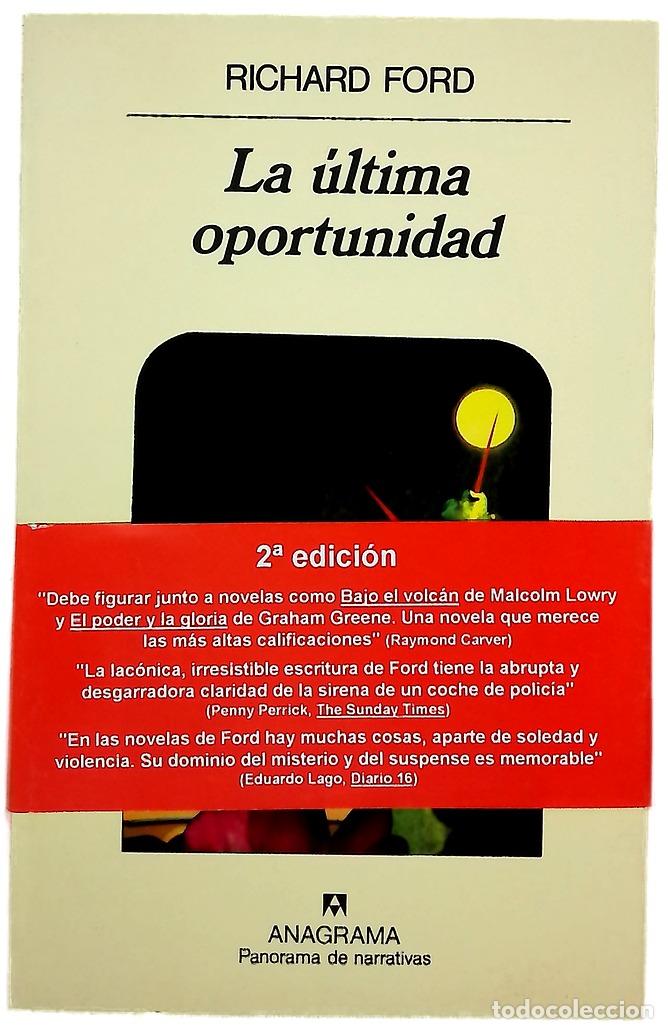 Libros: La &uacute;ltima oportunidad - Ford, Richard; Antol&iacute;n Rato, Mariano