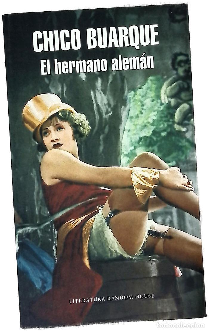 Libros: El hermano alem&aacute;n - Buarque, Chico; Vaquero Granados, Mercedes