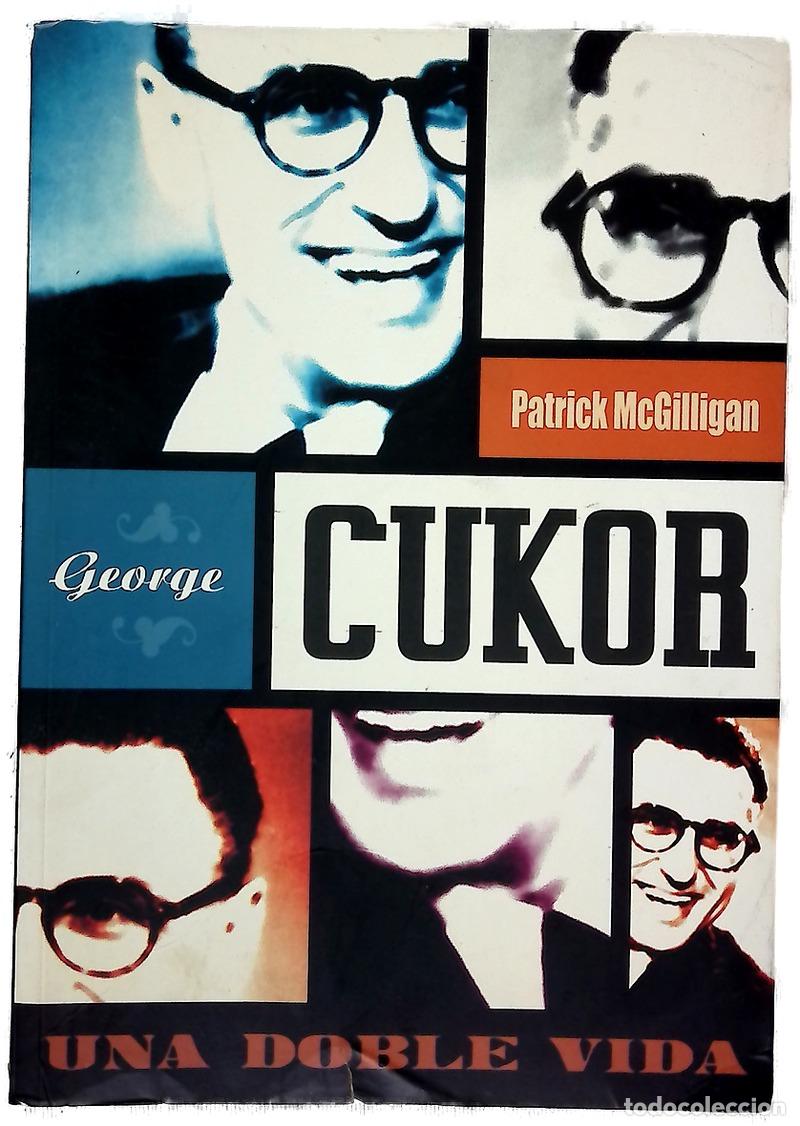 Libros: George Cukor una doble vida - Foto 1