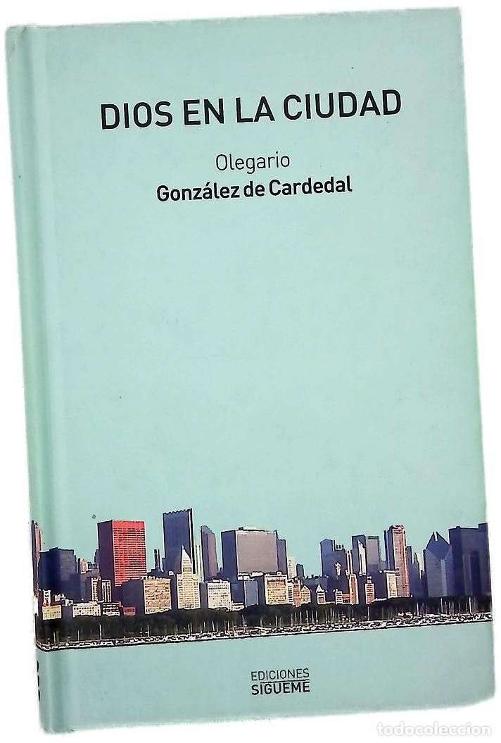 Libros: Dios en la ciudad : ciudadan&iacute;a y cristian&iacute;a