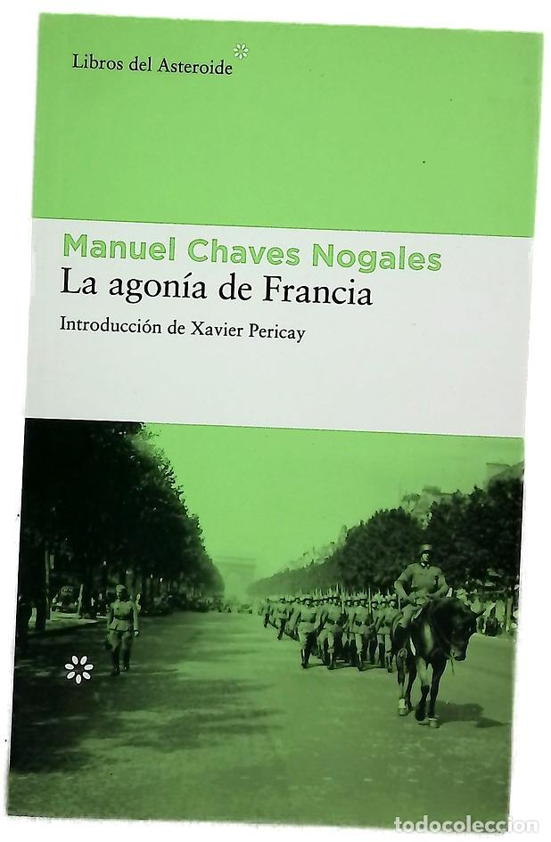 Libros: La agon&iacute;a de Francia - Chaves Nogales, Manuel