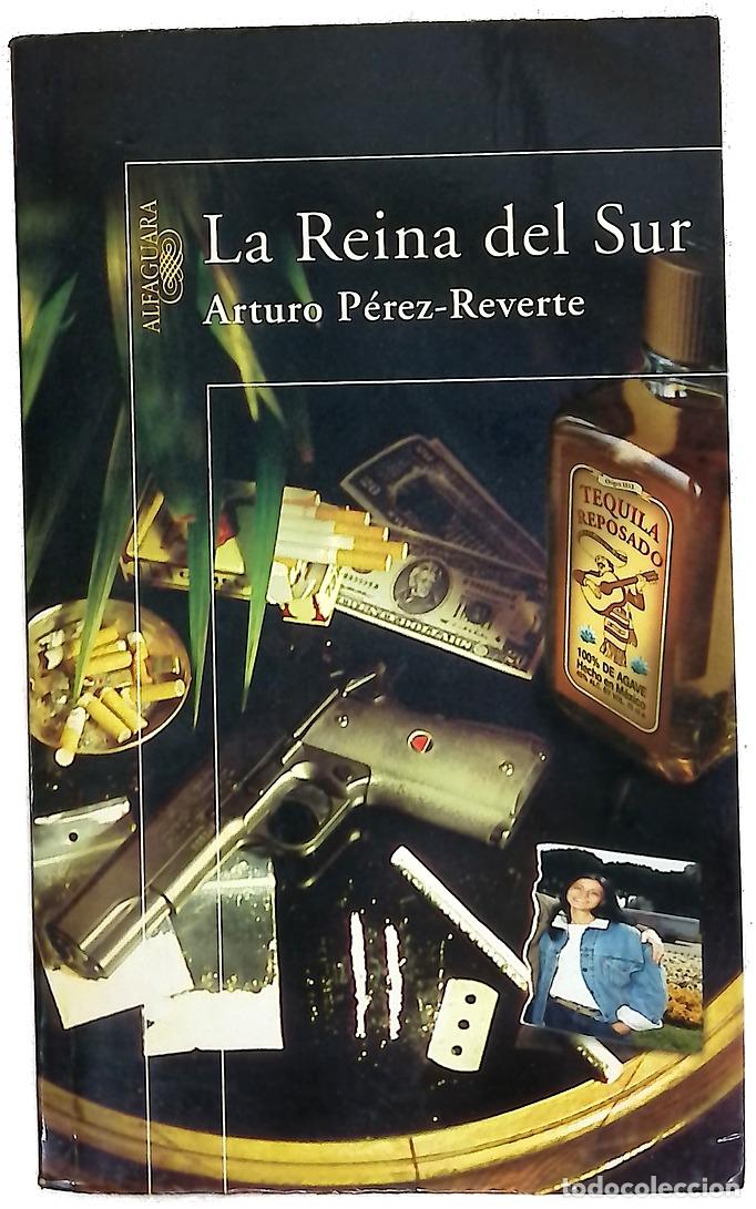 Libros: La reina del sur - P&eacute;rez-Reverte, Arturo