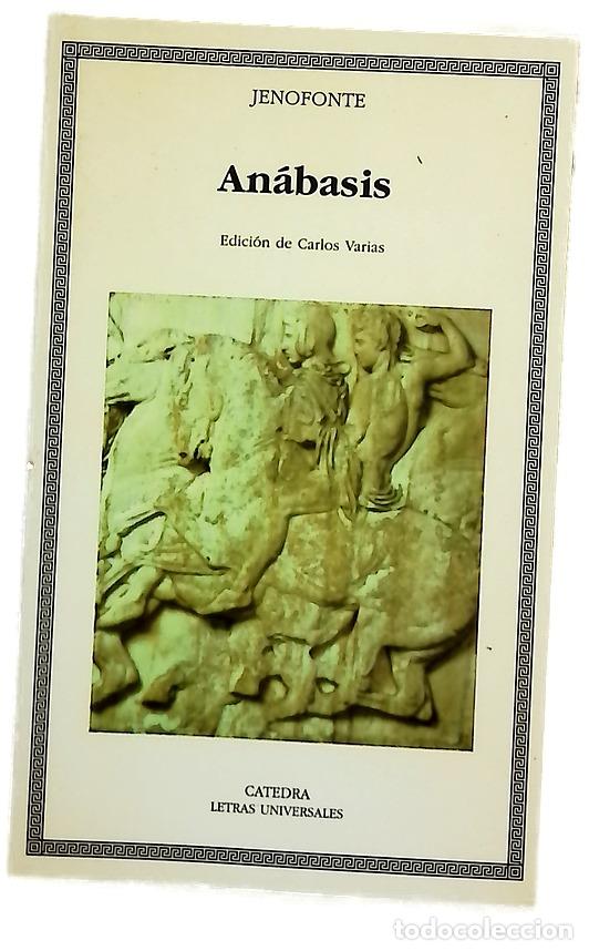 Libros: An&aacute;basis - Jenofonte - C&aacute;tedra
