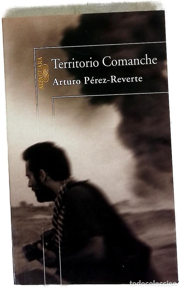 Libros: Territorio comanche - P&eacute;rez-Reverte, Arturo