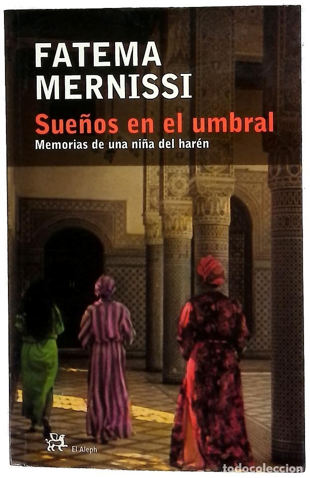 Libri di seconda mano: Sue&ntilde;os en el umbral memorias de una ni&ntilde;a del har&eacute;n