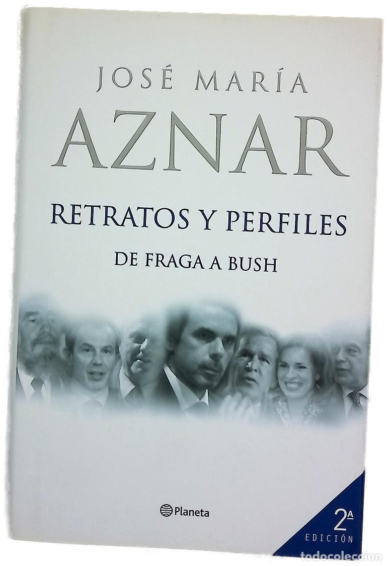 Libros: Retratos y perfiles : de Fraga a Bush - Foto 1