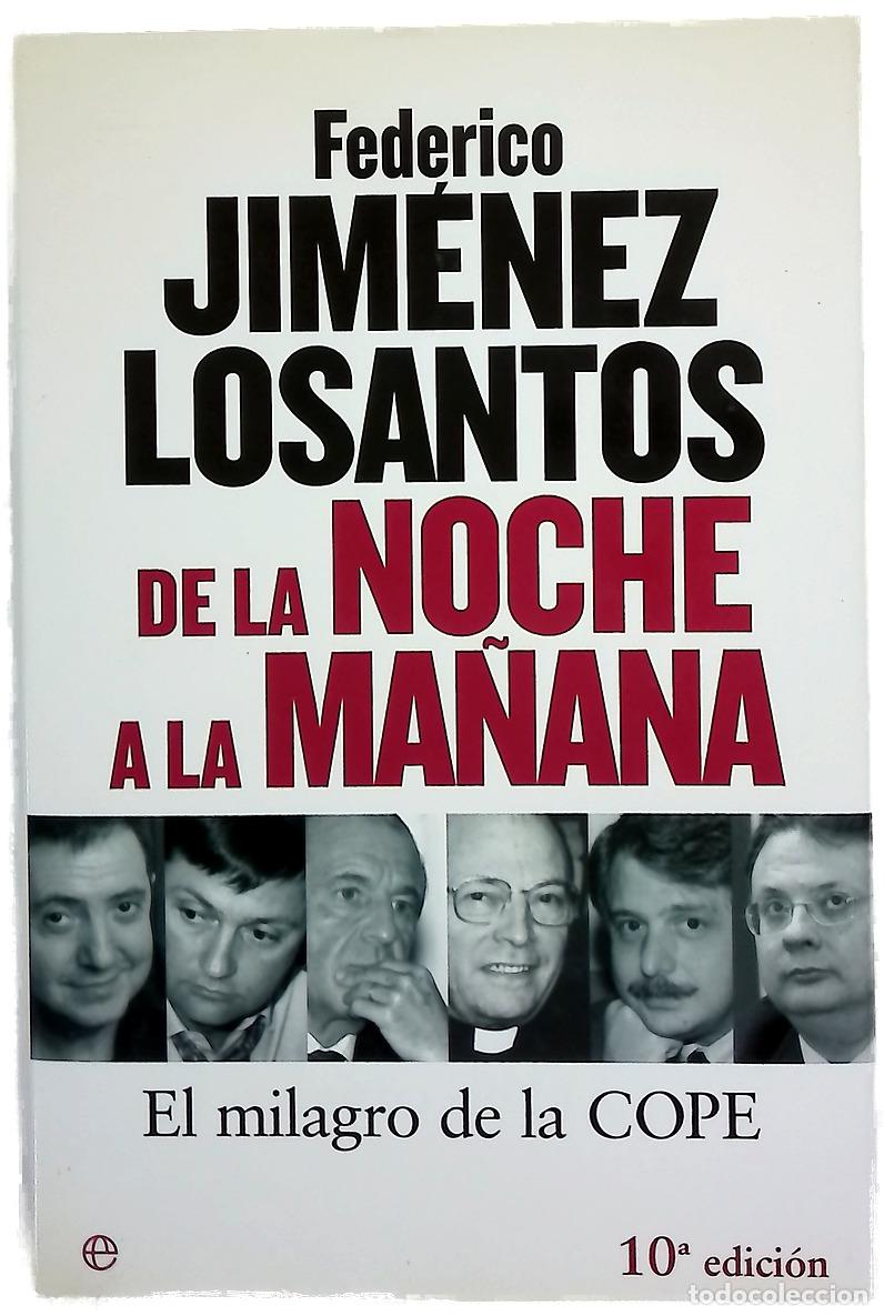 Libros: De la noche a la ma&ntilde;ana el milagro de la COPE - Foto 1