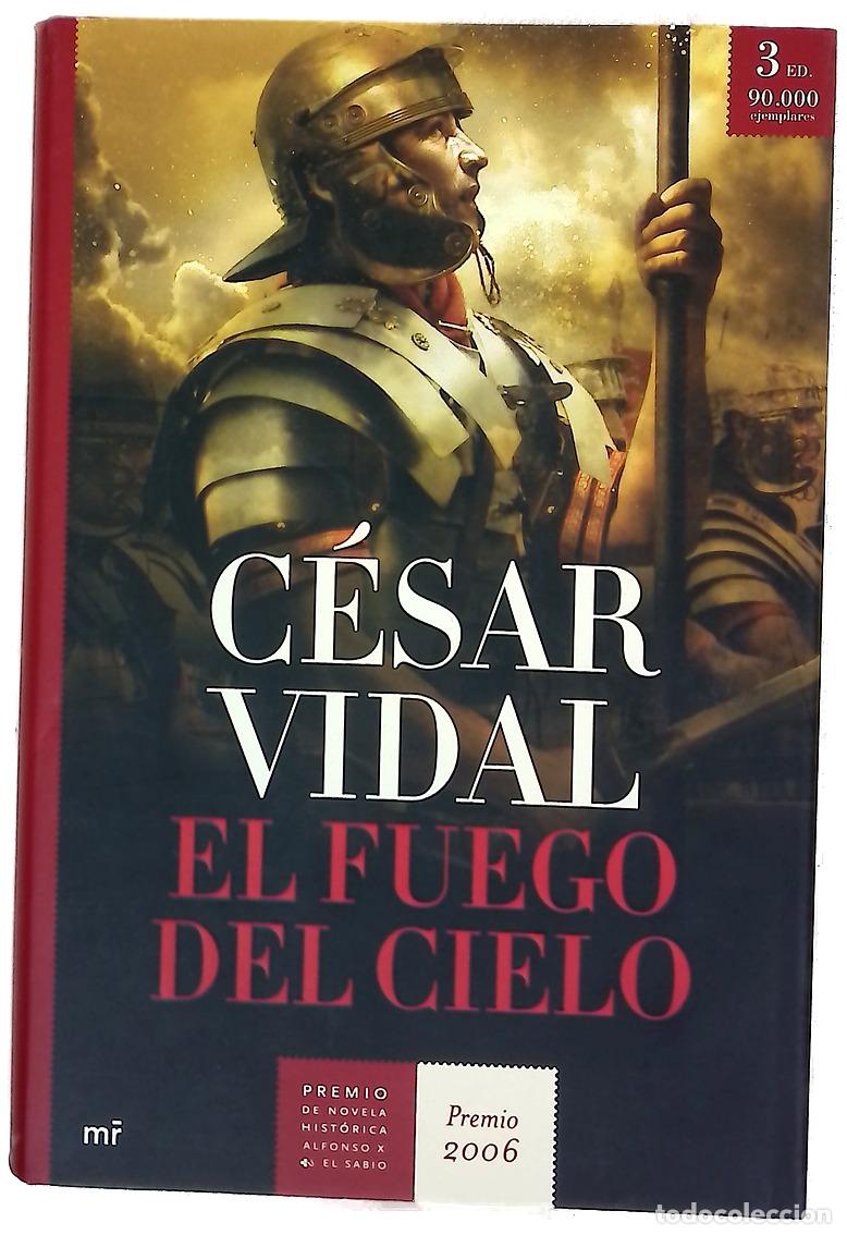 Libros: El fuego del cielo - Vidal, C&eacute;sar - Foto 1