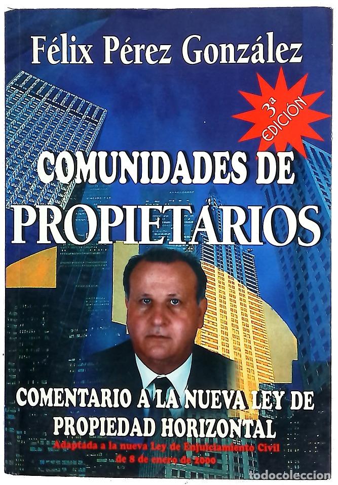 Libros: Comunidades de propietarios comentario a la nueva Ley de propiedad horizontal : adaptado a la nue...