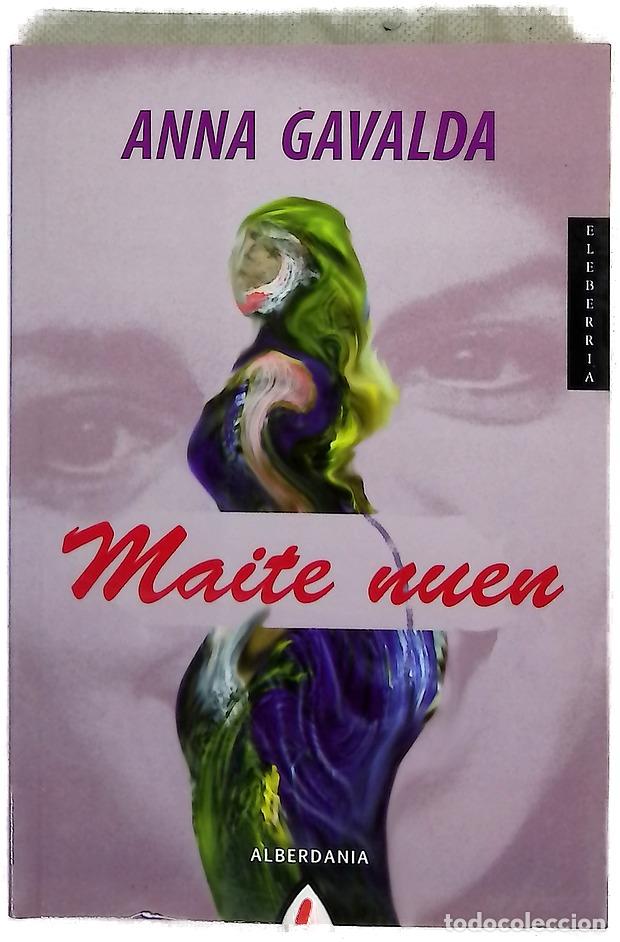 Libros: Maite nuen - Gavalda, Anna